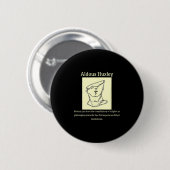 Aldous Huxley Quote, Mannen uni-a Ronde Button 5,7 Cm (Voorkant /achterkant)