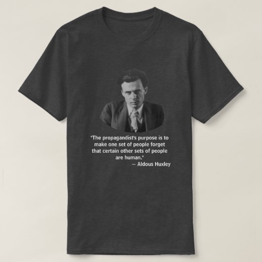 Aldous Huxley Quote T-shirt (Design voorkant)