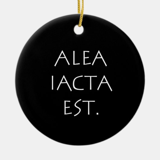 Alea Iacta Est Keramisch Ornament (Voorkant)