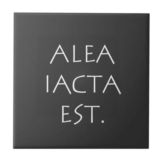 Alea Iacta Est Tegeltje (Voorkant)