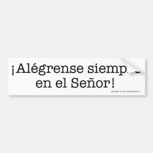 Alégrense. -Bumpersticker Bumpersticker