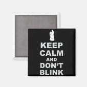 Alert - Weeng Angel - Keep Calm And Dont Blink 2  Magneet (Voorkant / Achterkant)