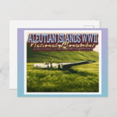 ALEUTISCHE EILANDEN WW2 NATIONALE MONUATIE - ALASK BRIEFKAART (Voorkant / Achterkant)