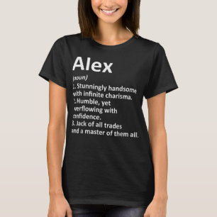 ALEX Definition Personal Name Funny Birthday G T-shirt