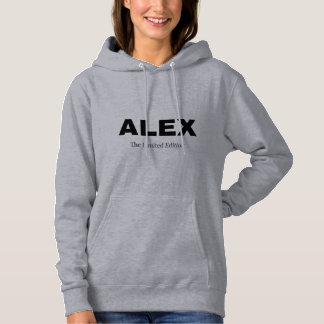 ALEX The Limited Edition Hoodie