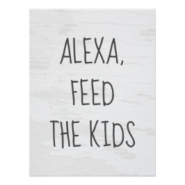 Alexa-opdracht Humor op gestructureerde witte acht Perfect Poster