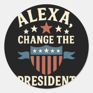 Alexa Trump president Ronde Sticker