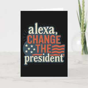 Alexa, verander de president anti Trump grappig Tr Kaart