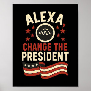 Alexa verander de president poster