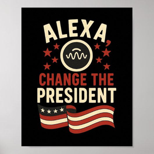 Alexa verander de president poster (Voorkant)