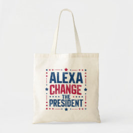 Alexa Verander het President Grappig Politiek Tote Bag