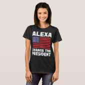 Alexa verander het President met grappige politiek T-shirt (Voorkant volledig)