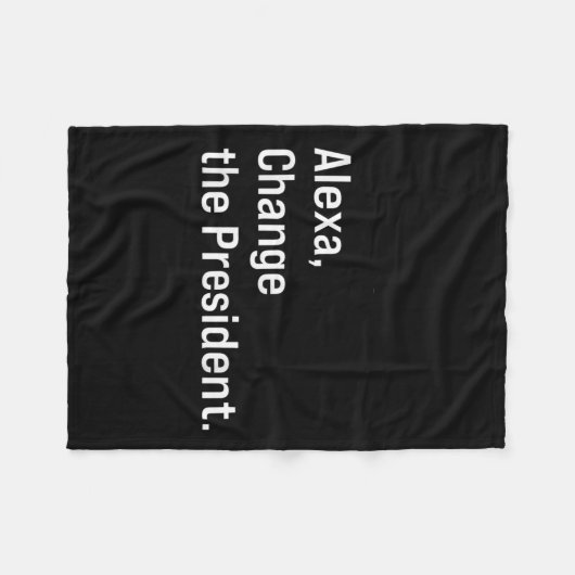 Alexa, verander het President tegen Trump Fleece Deken (Voorkant (Horizontaal))