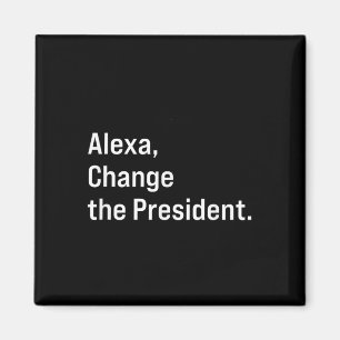 Alexa, verander het President tegen Trump Magneet