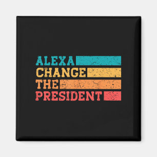Alexa verander het President Trump Funny Elections Magneet