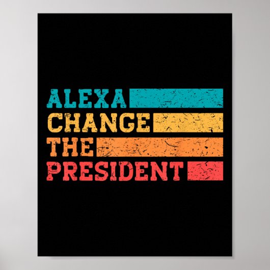 Alexa verander het President Trump Funny Elections Poster (Voorkant)