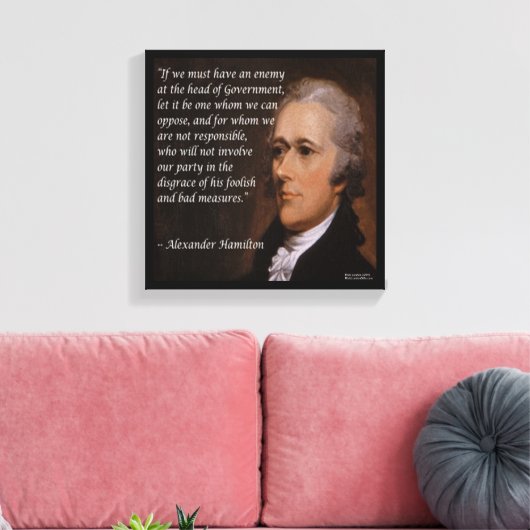Alexander Hamilton "Enemy Leader" Citaat Afdrukken (Insitu (Woonkamer))