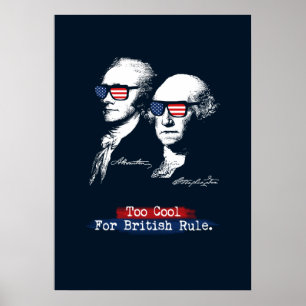 Alexander Hamilton George Washington too Cool Poster
