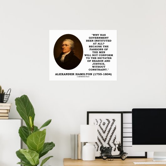 Alexander Hamilton Government Passion Constraint Poster (Thuiskantoor)