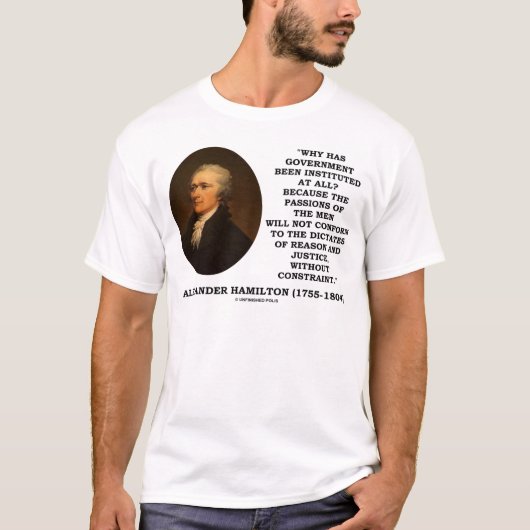 Alexander Hamilton Government Passion Constraint T-shirt (Voorkant)