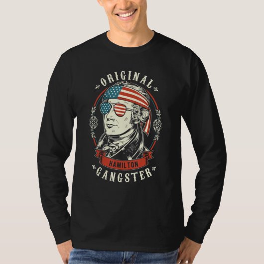 Alexander Hamilton Original Gangster op 4 juli T-shirt (Voorkant)