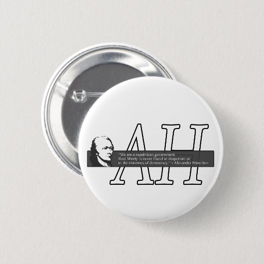 Alexander Hamilton Quote Button (Voorkant /achterkant)