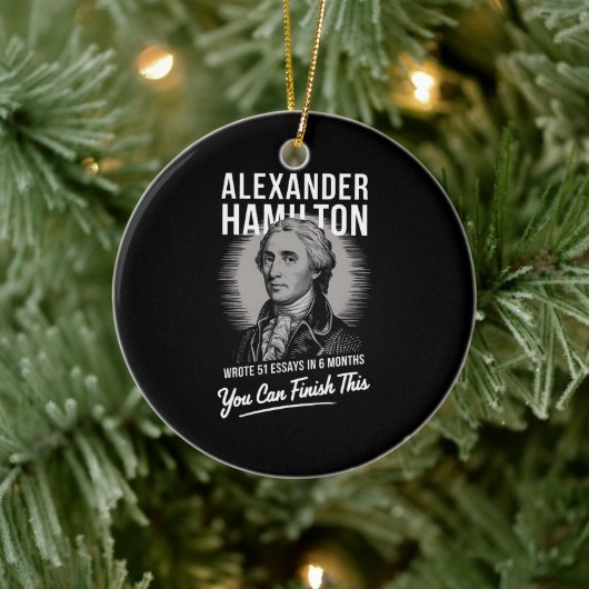 Alexander Hamilton schreef 51 essays in 6 maanden Keramisch Ornament (Boom)