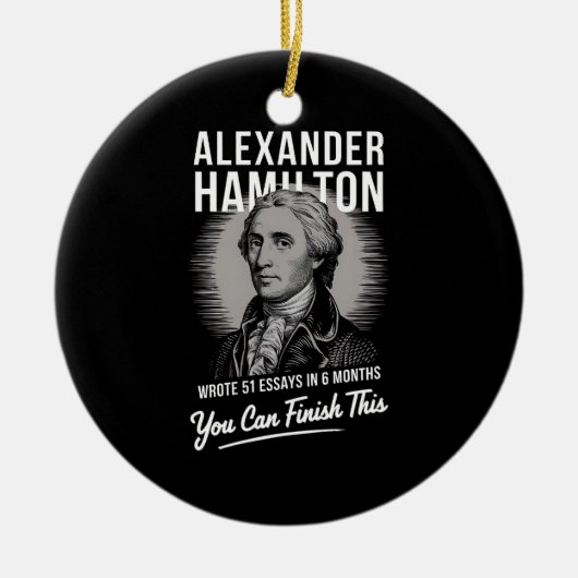 Alexander Hamilton schreef 51 essays in 6 maanden Keramisch Ornament (Voorkant)