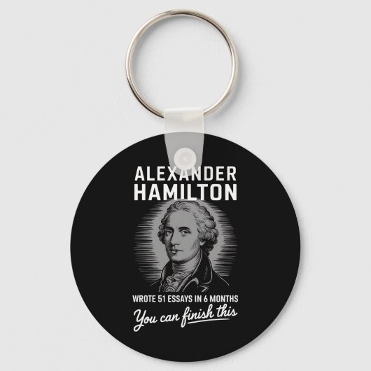 Alexander Hamilton schreef 51 essays in 6 maanden Sleutelhanger (Voorkant)