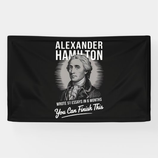 Alexander Hamilton schreef 51 essays in 6 maanden Spandoek (Horizontaal)