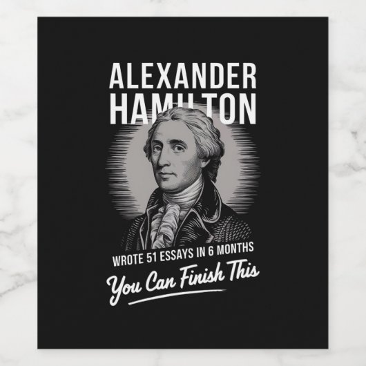 Alexander Hamilton schreef 51 essays in 6 maanden Wijn Etiket (Enkel label)