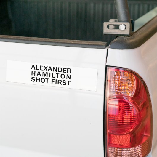 Alexander Hamilton Shot First - White T-Shirt, enz Bumpersticker (Op Truck)