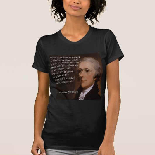 Alexander Hamilton "Vijandelijke Leider" Cadeau T-shirt (Voorkant)