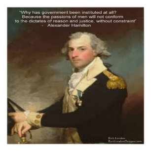Alexander Hamilton & "Waarom Overheid" Quote Poste Perfect Poster