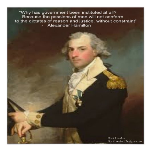 Alexander Hamilton & "Why Government" Citaat Poste Perfect Poster (Voorkant)