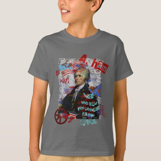 Alexander Hamilton Zij die voor niets staan Kunst T-shirt (Voorkant)