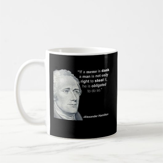 Alexander Hamilton's dank Meme - Mok (Links)