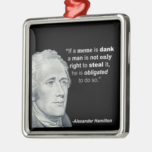 Alexander Hamilton's dank Meme - Ornament (Links)
