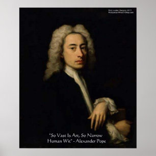 Alexander Pope "Kunst versus Geest" Wijsheid Quote Poster