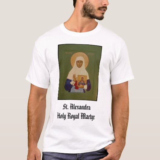  Alexandra, St. Alexandra, Heilige Koninklijke Mar T-shirt (Voorkant)