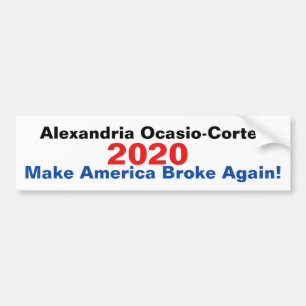 Alexandria Ocasio-Cortez maakt Amerika weer kapot Bumpersticker
