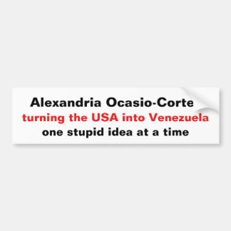 Alexandria Ocasio-Cortez Stupid Ideas Bumpersticker