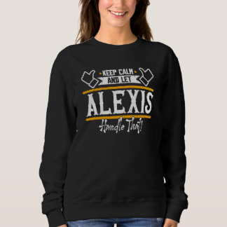 Alexis blijf kalm en laat Alexis dat afhandelen Trui