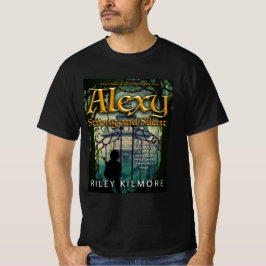 Alexy Strong and Silent T-shirt