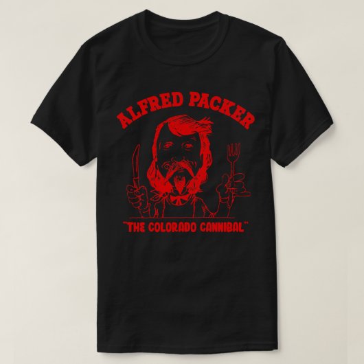 Alfred Packer De Colorado Cannibal T-shirt (Design voorkant)