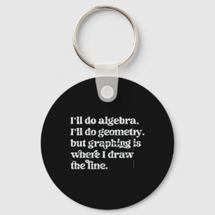 Algebra Docent Funny Wiskunde Docent T Grafieken G Sleutelhanger
