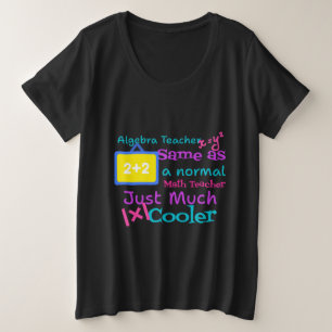 Algebra docent hetzelfde als een normale Wiskunde Grote Maat T-shirt