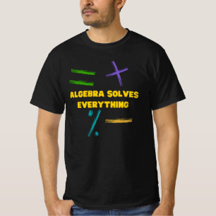 Algebra lost alles wiskunde op t-shirt