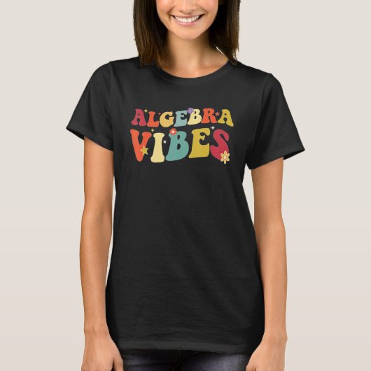 Algebra Wiskunde Vibes Mathematica leraar algebra T-shirt (Voorkant)