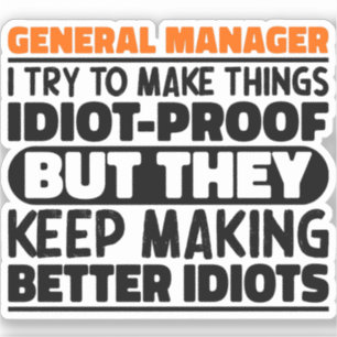 Algemeen Manager I Probeer Dingen Grappig Te Maken Sticker